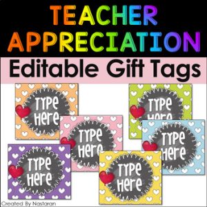 Teacher Appreciation Week Gift Tags Editable - Printable Labels For Classroom