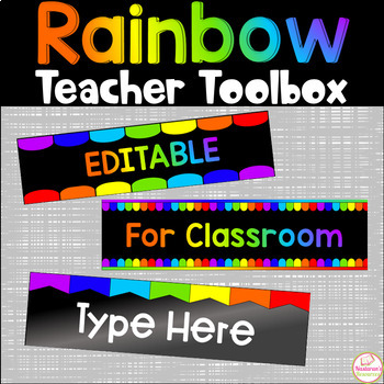 Editable Labels | Teacher Toolbox Labels | Rainbow Bright Classroom Decor